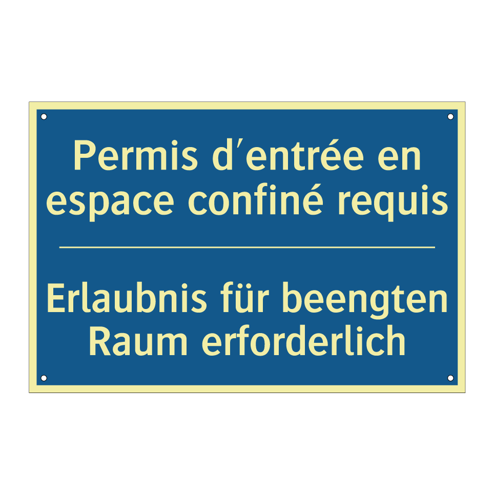 Erlaubnis für beengten Raum erforderlich /.../ - Permis d'entrée en espace confiné  /.../