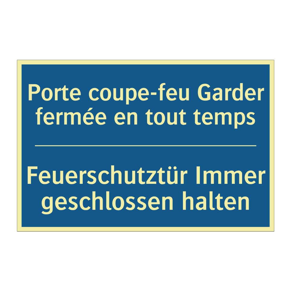 Feuerschutztür Immer geschlossen  /.../ - Porte coupe-feu Garder fermée  /.../