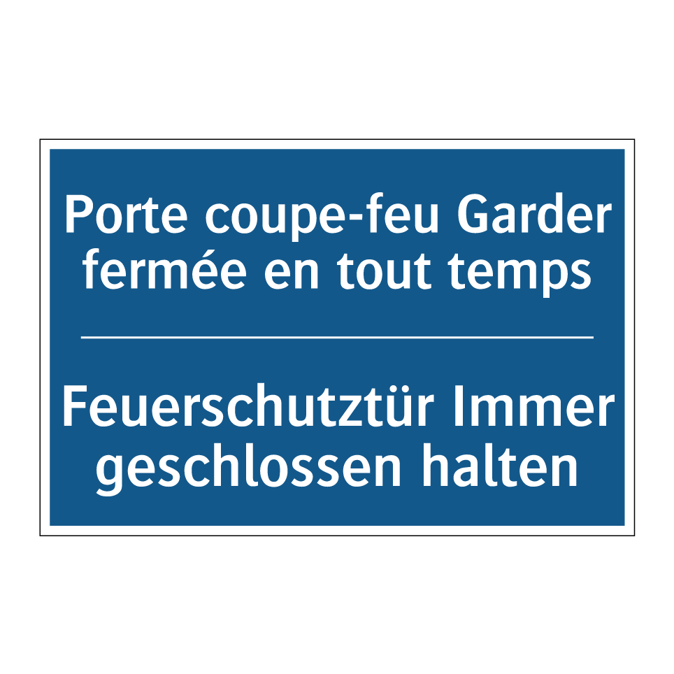 Feuerschutztür Immer geschlossen  /.../ - Porte coupe-feu Garder fermée  /.../