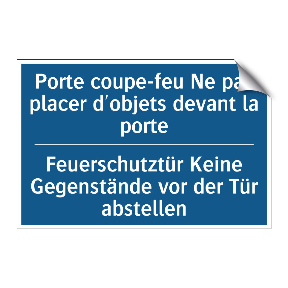 Feuerschutztür Keine Gegenstände  /.../ - Porte coupe-feu Ne pas placer  /.../