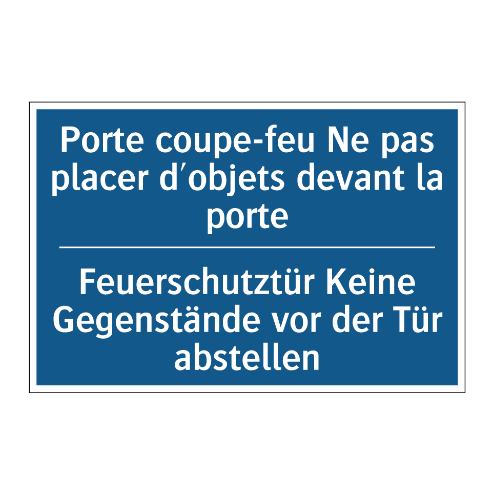 Feuerschutztür Keine Gegenstände  /.../ - Porte coupe-feu Ne pas placer  /.../