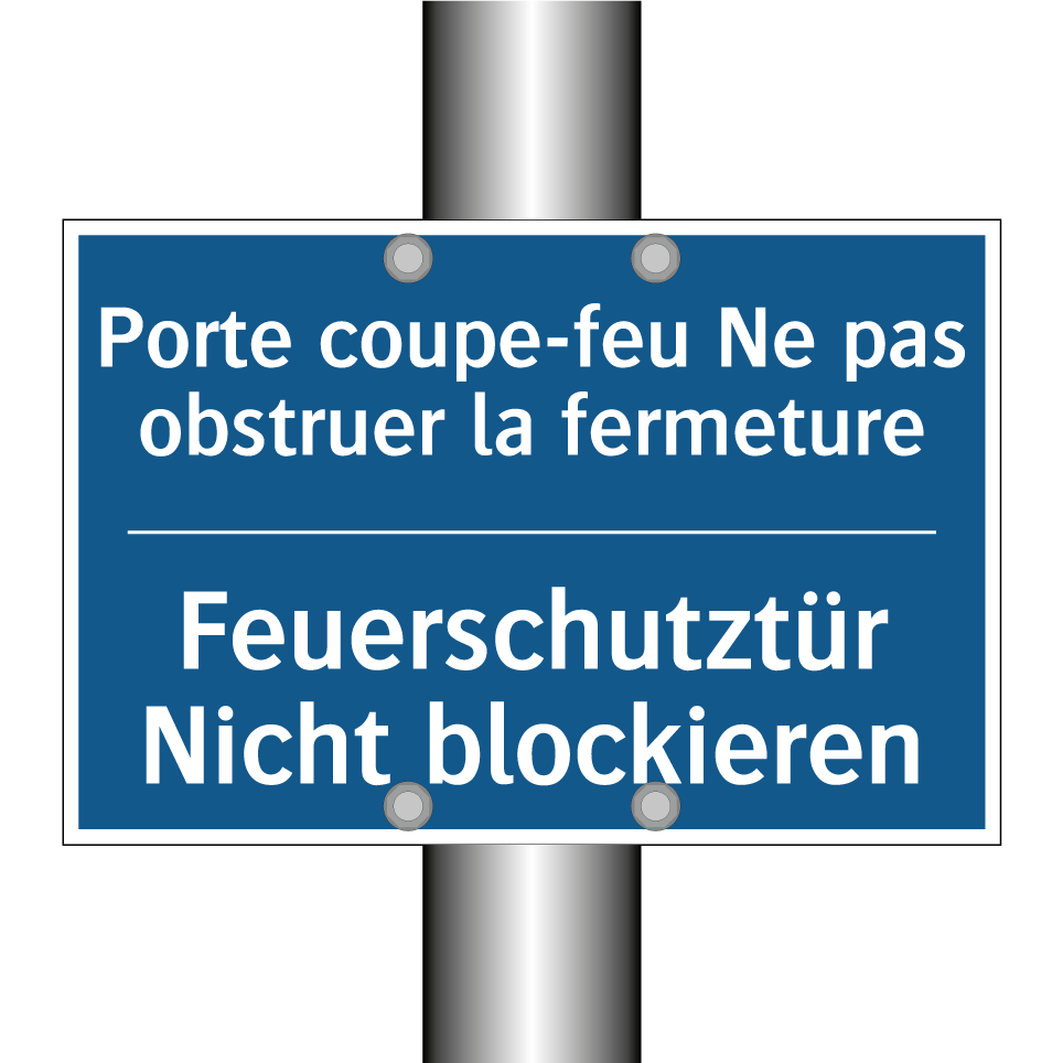 Feuerschutztür Nicht blockieren /.../ - Porte coupe-feu Ne pas obstruer  /.../