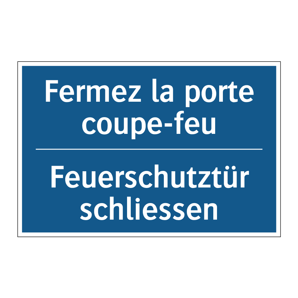 Feuerschutztür schliessen - Fermez la porte coupe-feu