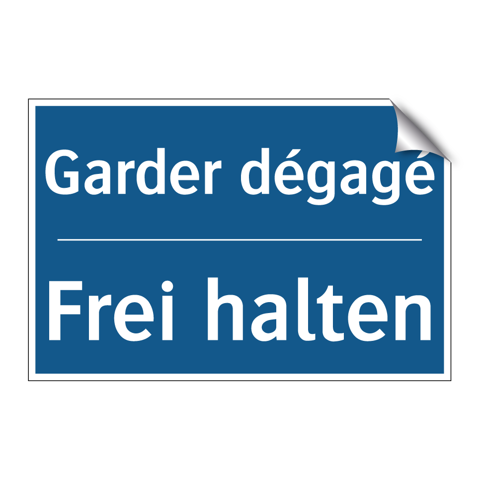 Frei halten - Garder dégagé