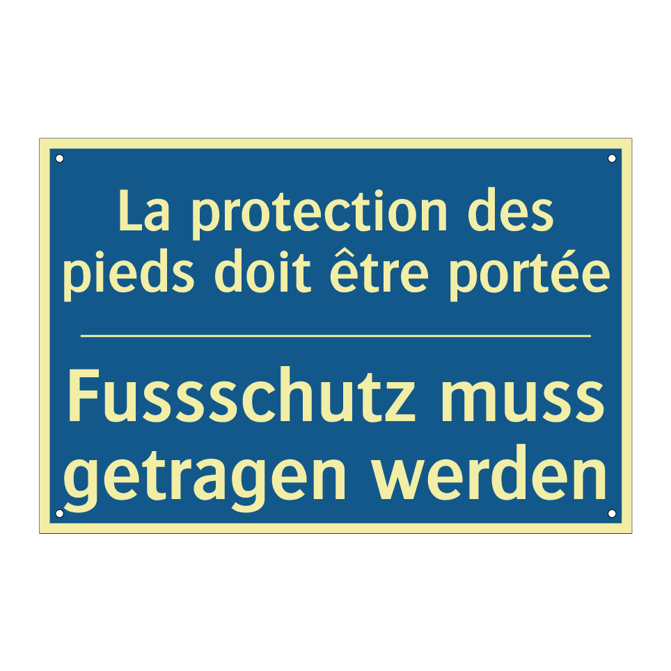 Fussschutz muss getragen werden /.../ - La protection des pieds doit être  /.../