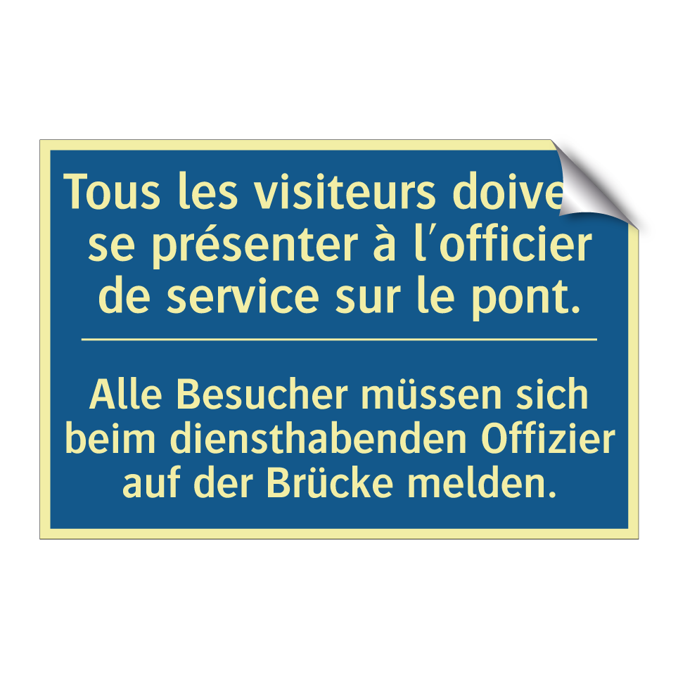 Alle Besucher müssen sich beim  /.../ - Tous les visiteurs doivent se  /.../