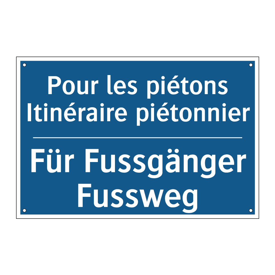 Für Fussgänger Fussweg - Pour les piétons Itinéraire piétonnier /.../