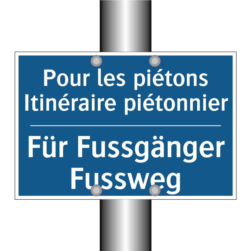 Für Fussgänger Fussweg - Pour les piétons Itinéraire piétonnier /.../