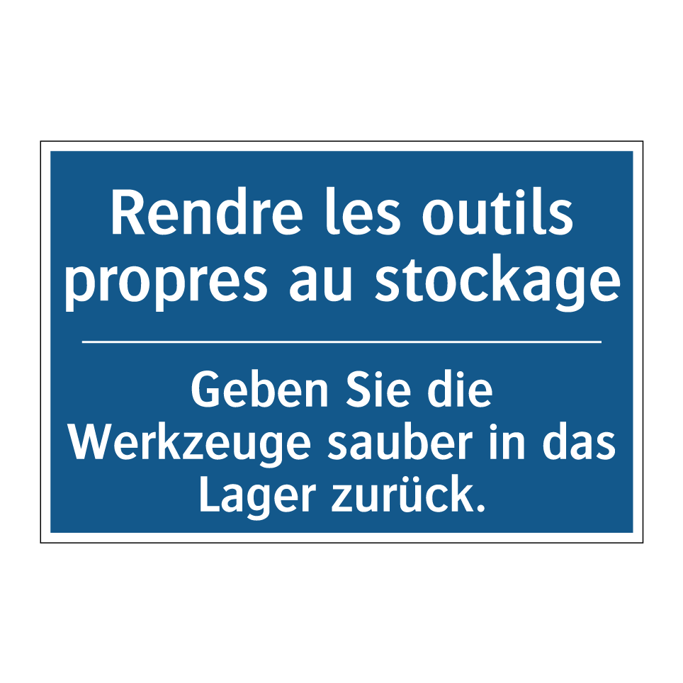 Geben Sie die Werkzeuge sauber  /.../ - Rendre les outils propres au stockage /.../