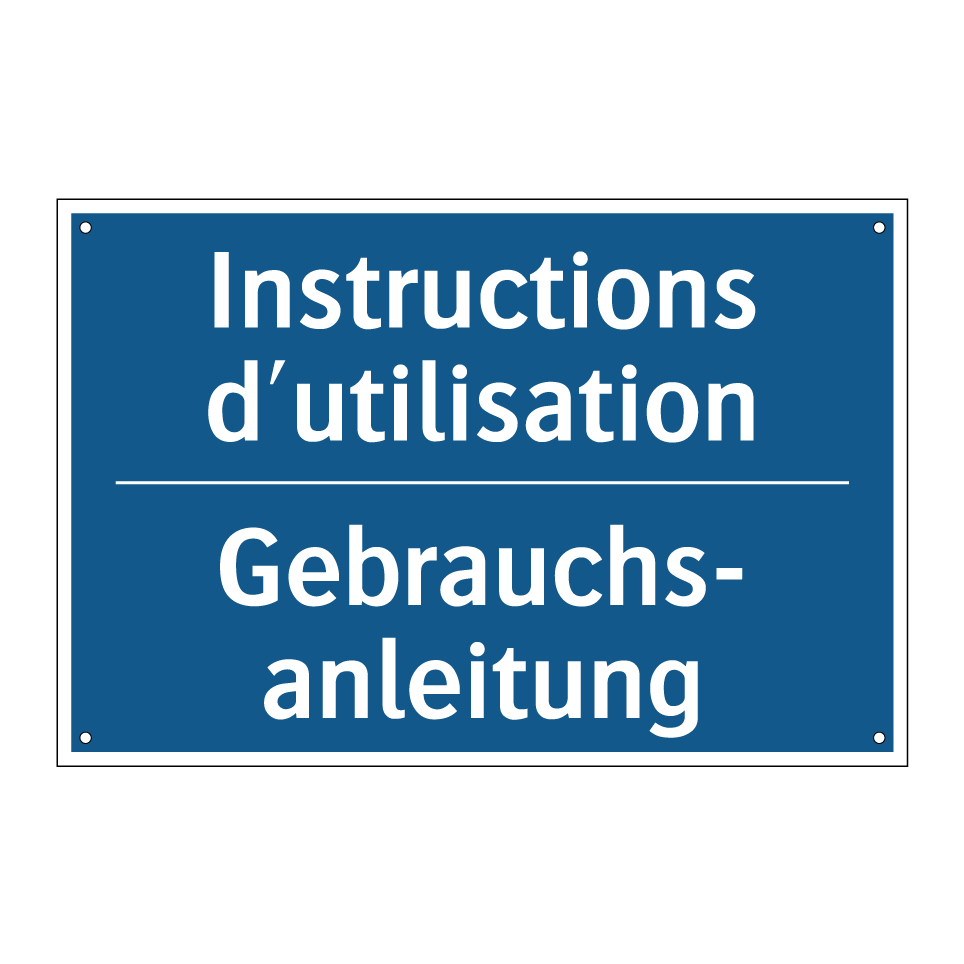 Gebrauchs- anleitung - Instructions d'utilisation