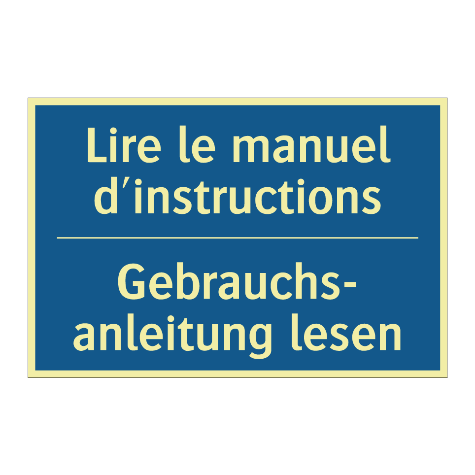 Gebrauchs- anleitung lesen - Lire le manuel d'instructions