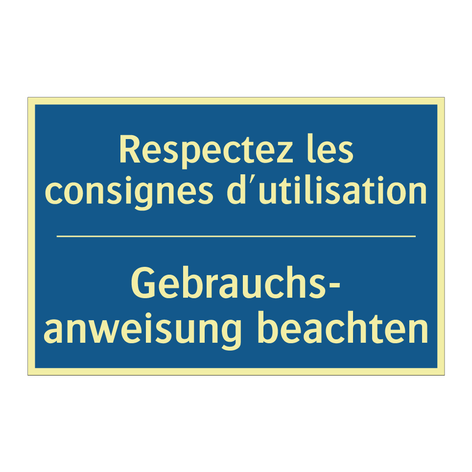 Gebrauchs- anweisung beachten - Respectez les consignes d'utilisation /.../