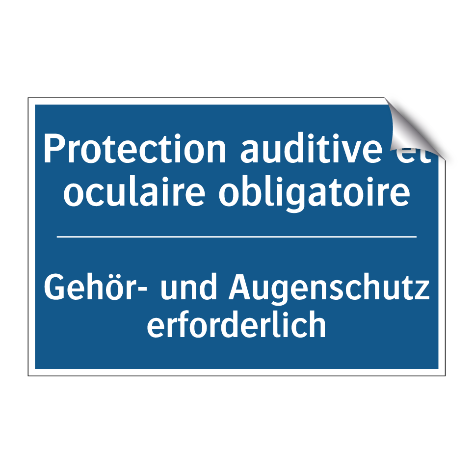 Gehör- und Augenschutz erforderlich /.../ - Protection auditive et oculaire  /.../