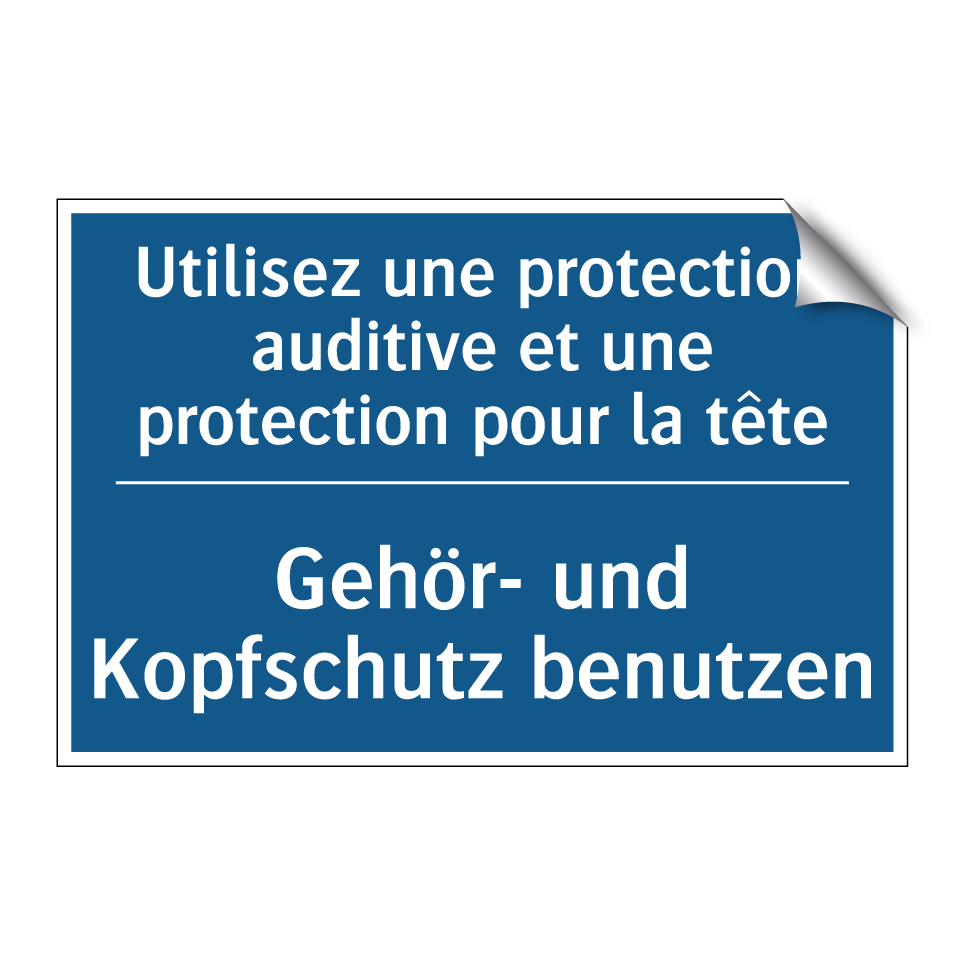 Gehör- und Kopfschutz benutzen - Utilisez une protection auditive  /.../
