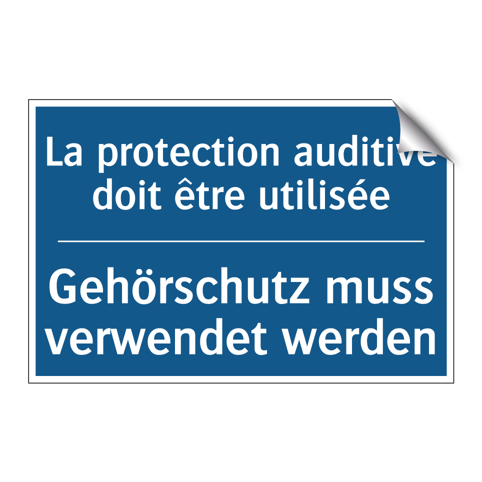 Gehörschutz muss verwendet werden /.../ - La protection auditive doit être  /.../
