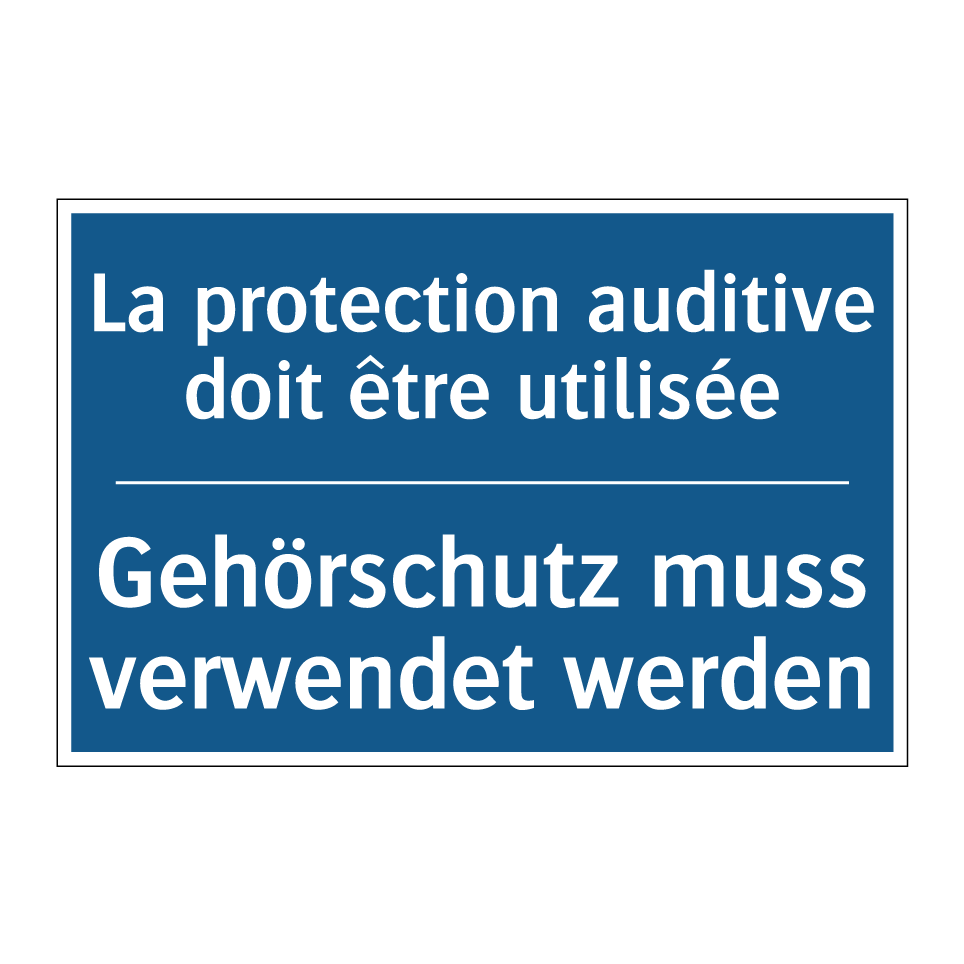 Gehörschutz muss verwendet werden /.../ - La protection auditive doit être  /.../