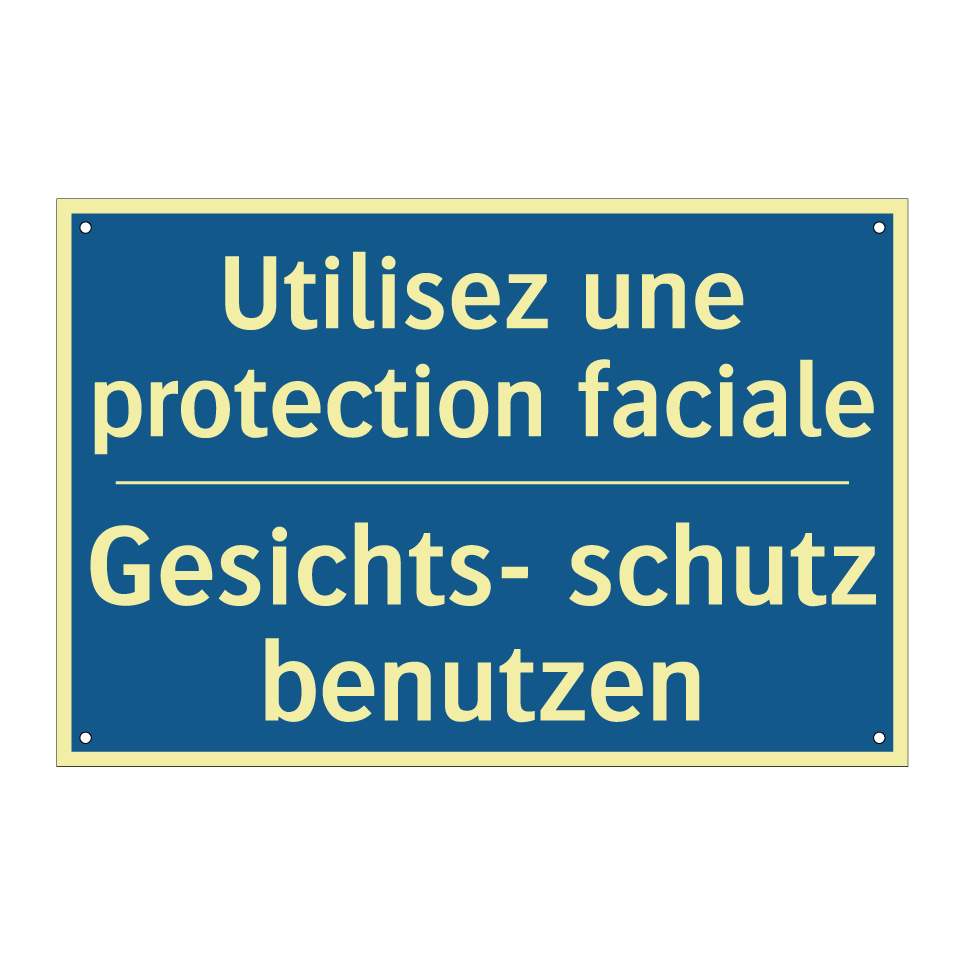 Gesichts- schutz benutzen - Utilisez une protection faciale /.../