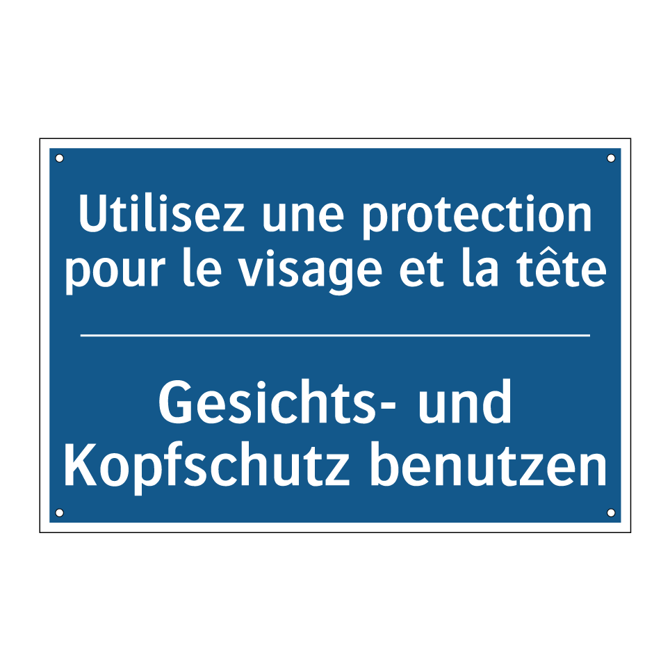 Gesichts- und Kopfschutz benutzen /.../ - Utilisez une protection pour le  /.../