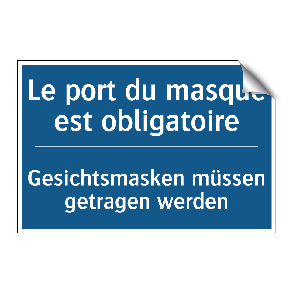 Gesichtsmasken müssen getragen  /.../ - Le port du masque est obligatoire /.../