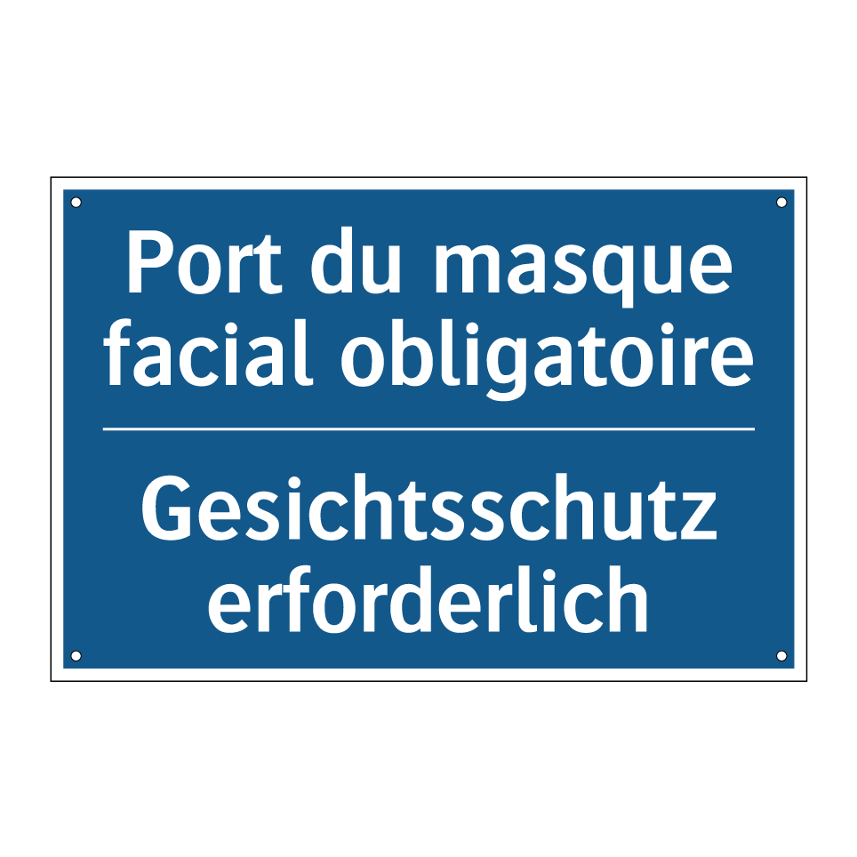 Gesichtsschutz erforderlich - Port du masque facial obligatoire /.../