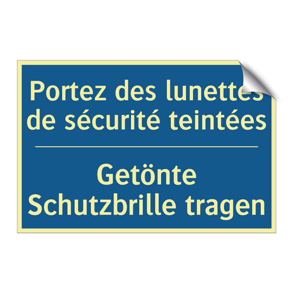 Getönte Schutzbrille tragen - Portez des lunettes de sécurité  /.../