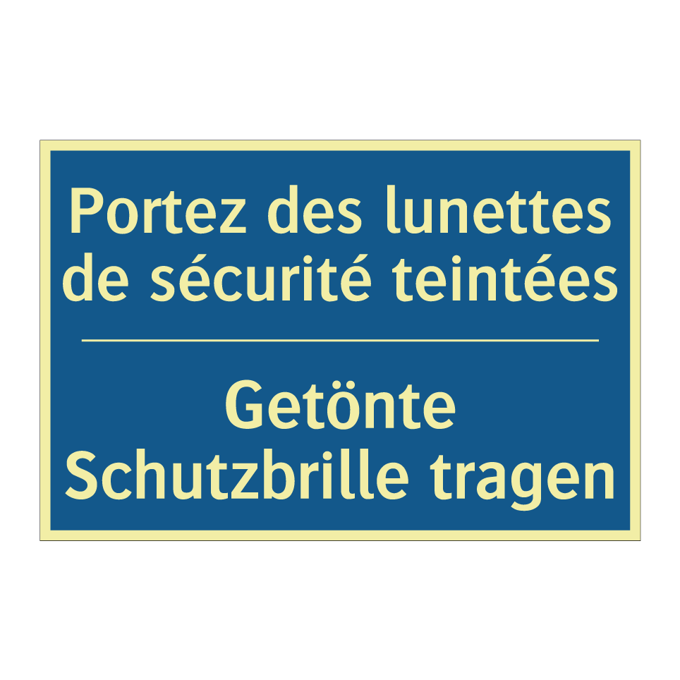 Getönte Schutzbrille tragen - Portez des lunettes de sécurité  /.../