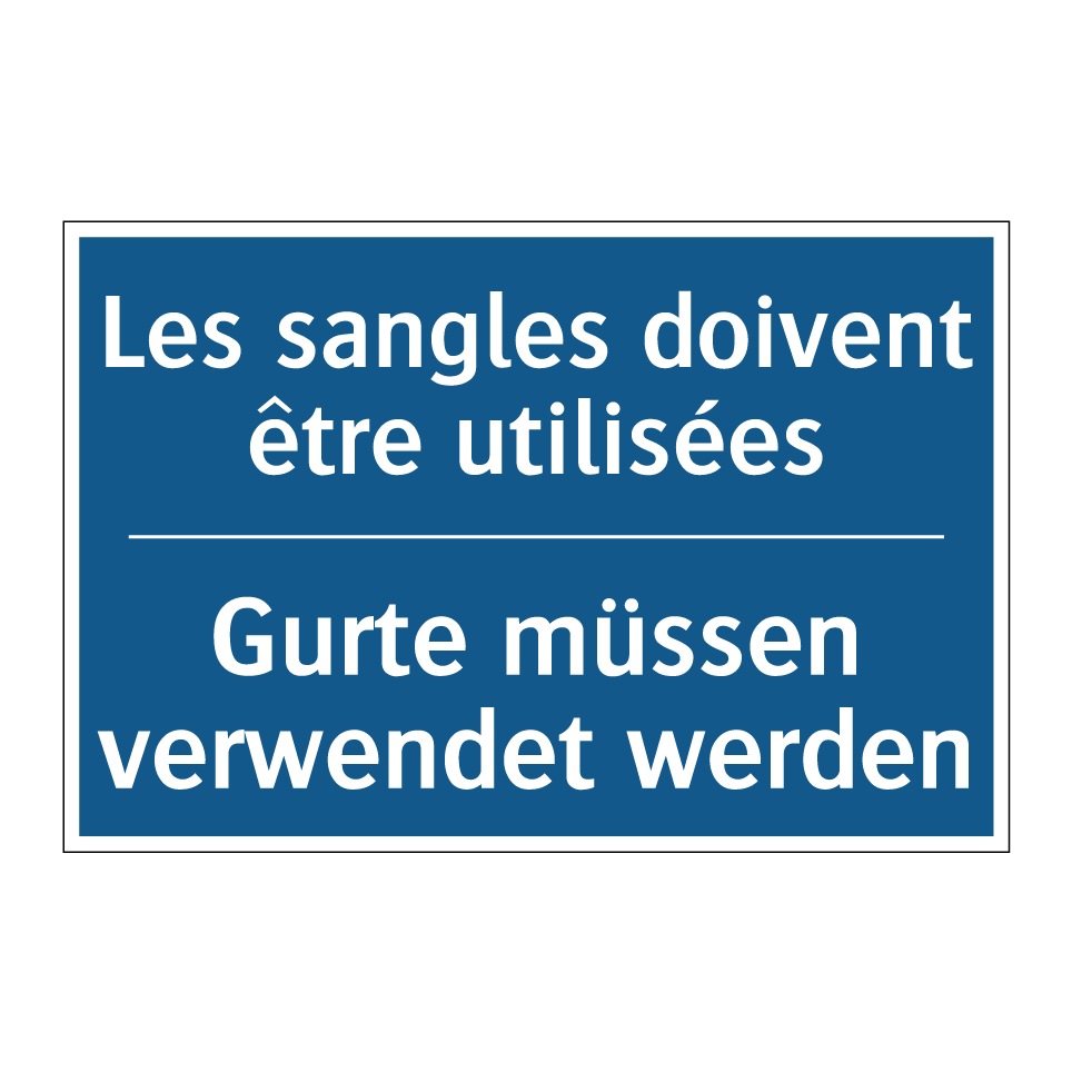 Gurte müssen verwendet werden - Les sangles doivent être utilisées /.../
