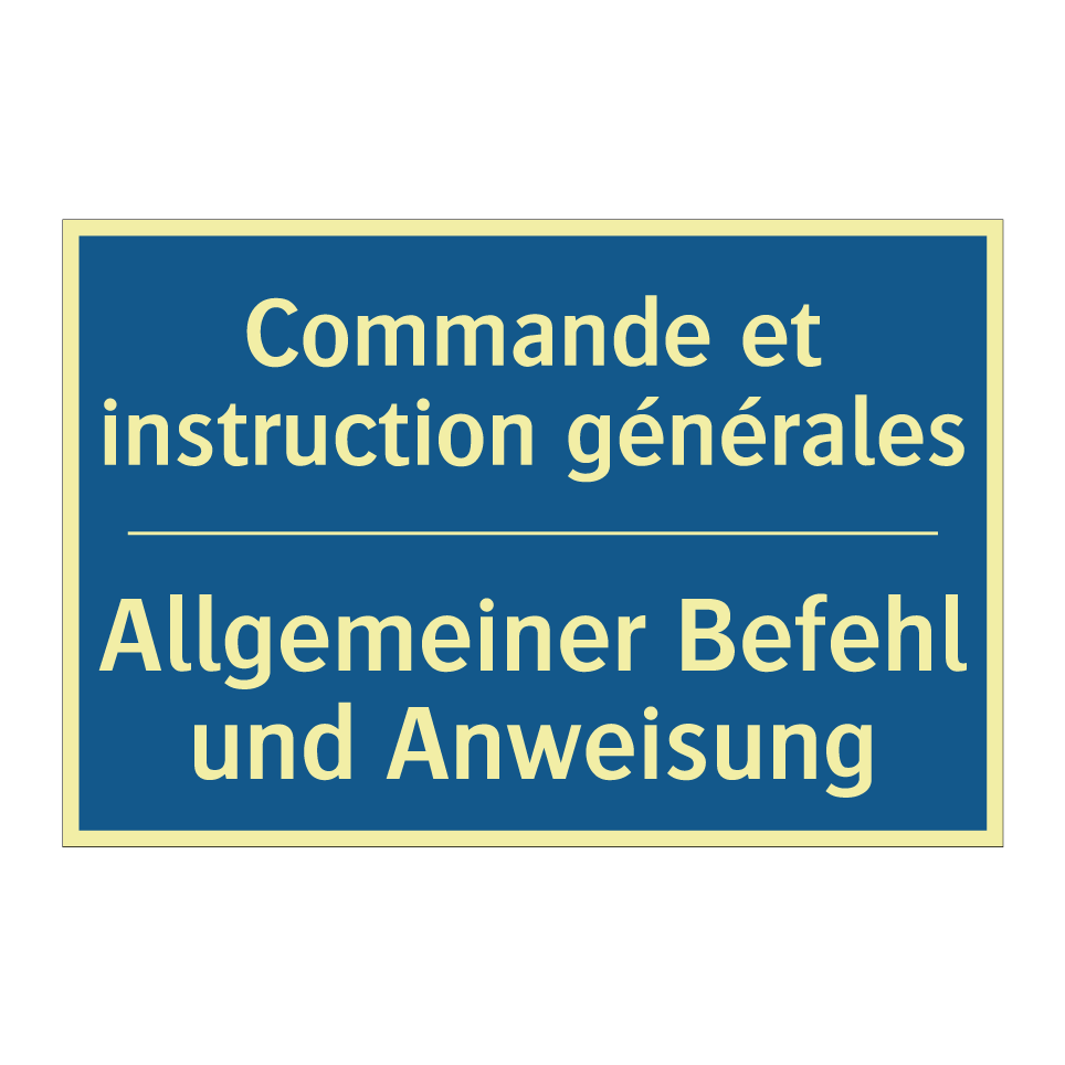 Allgemeiner Befehl und Anweisung /.../ - Commande et instruction générales /.../