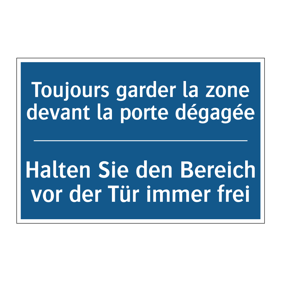 Halten Sie den Bereich vor der  /.../ - Toujours garder la zone devant  /.../
