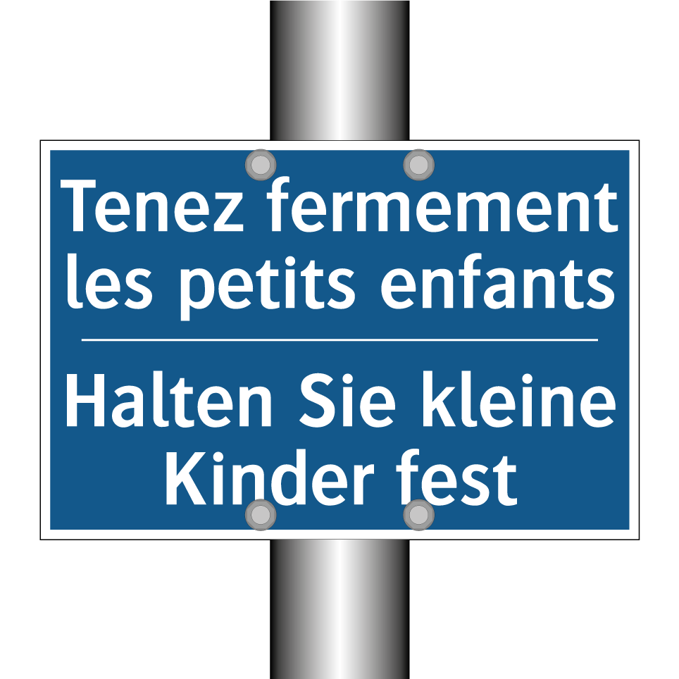 Halten Sie kleine Kinder fest - Tenez fermement les petits enfants /.../