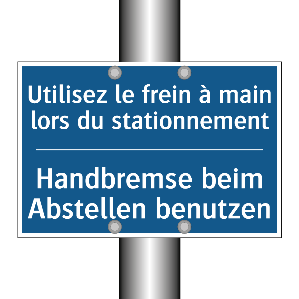 Handbremse beim Abstellen benutzen /.../ - Utilisez le frein à main lors  /.../