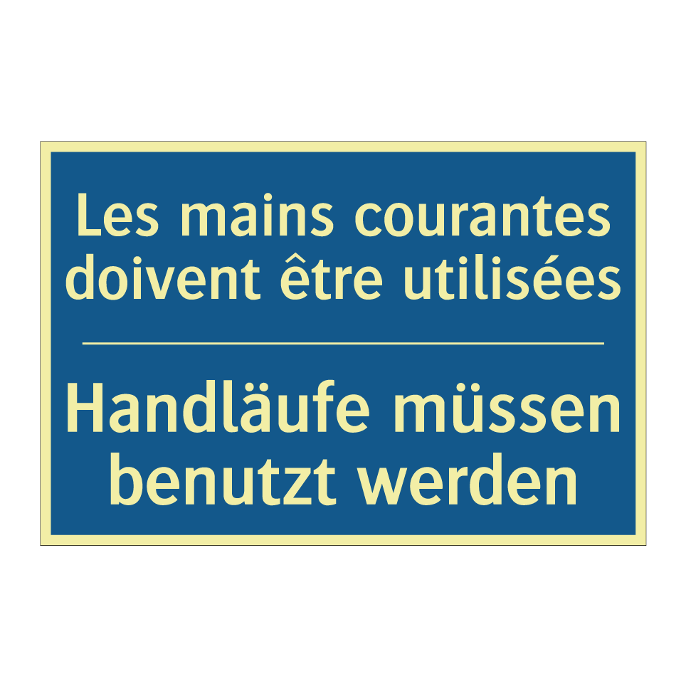 Handläufe müssen benutzt werden /.../ - Les mains courantes doivent être  /.../