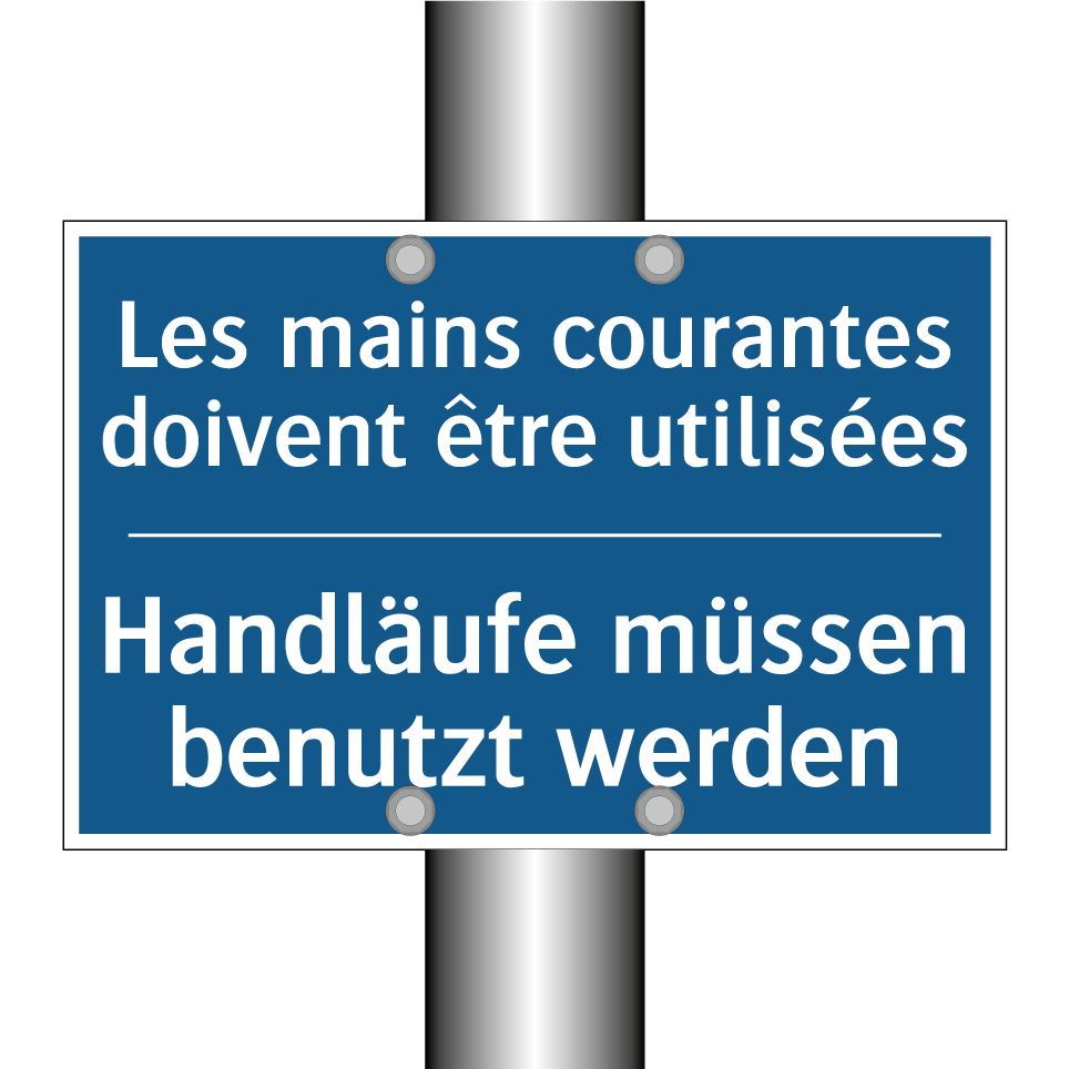 Handläufe müssen benutzt werden /.../ - Les mains courantes doivent être  /.../