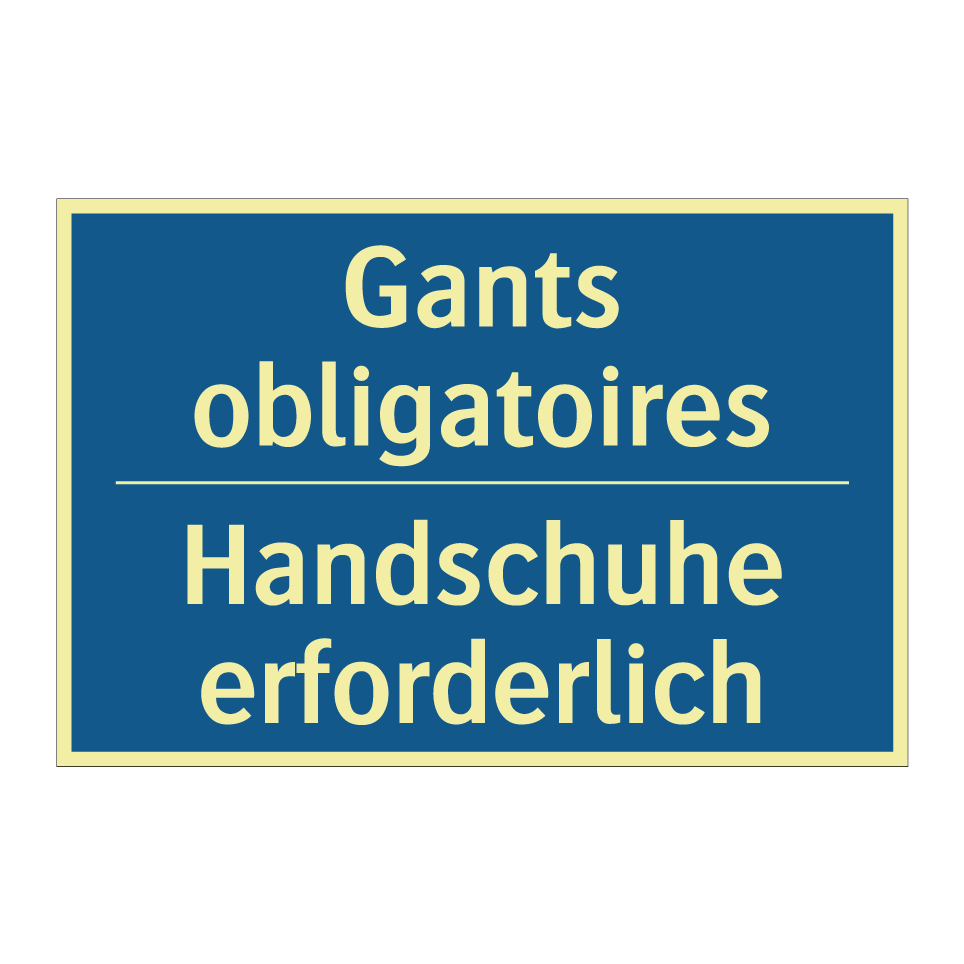 Handschuhe erforderlich - Gants obligatoires