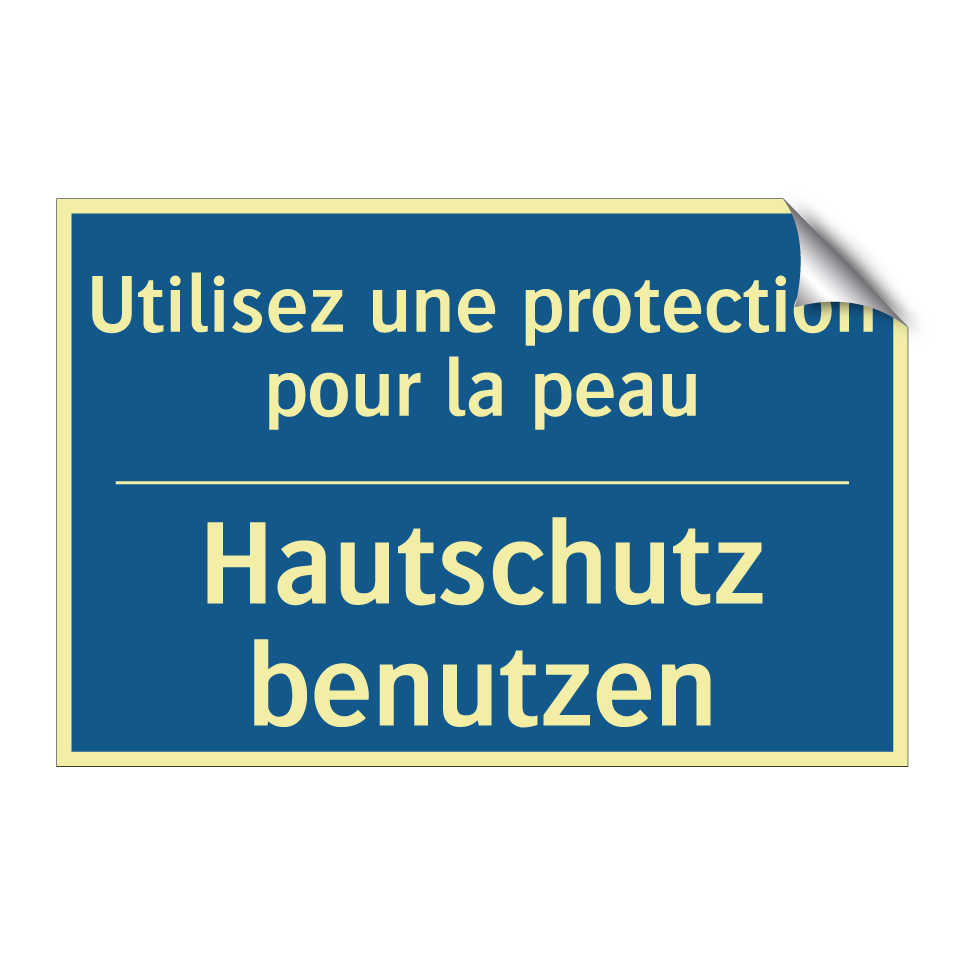 Hautschutz benutzen - Utilisez une protection pour la  /.../