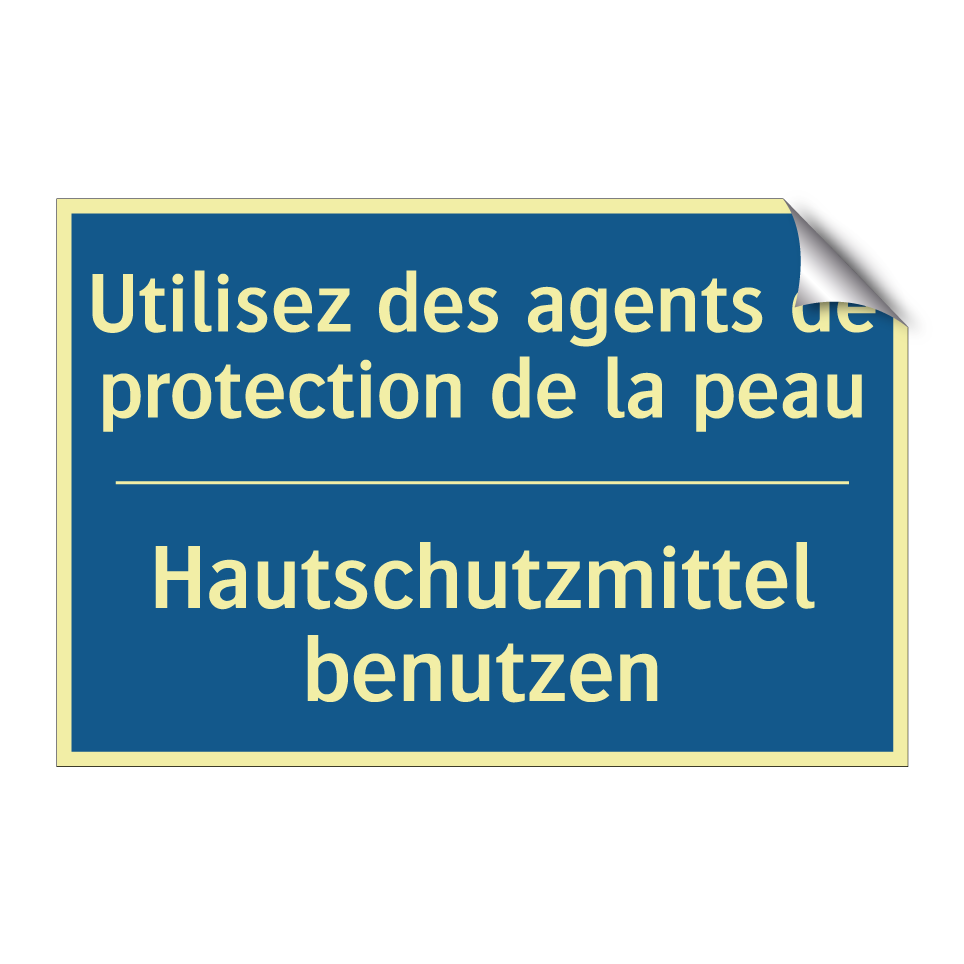 Hautschutzmittel benutzen - Utilisez des agents de protection  /.../