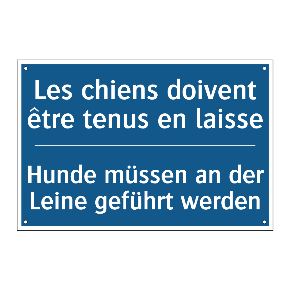 Hunde müssen an der Leine geführt  /.../ - Les chiens doivent être tenus  /.../