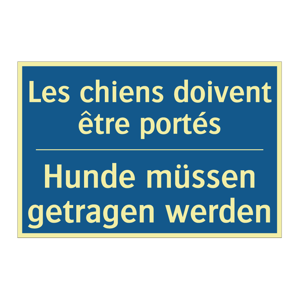 Hunde müssen getragen werden - Les chiens doivent être portés