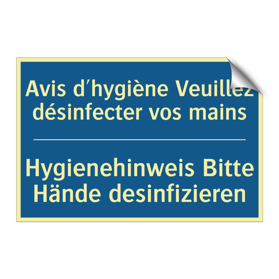 Hygienehinweis Bitte Hände desinfizieren /.../ - Avis d'hygiène Veuillez désinfecter  /.../