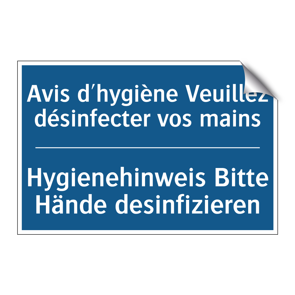 Hygienehinweis Bitte Hände desinfizieren /.../ - Avis d'hygiène Veuillez désinfecter  /.../