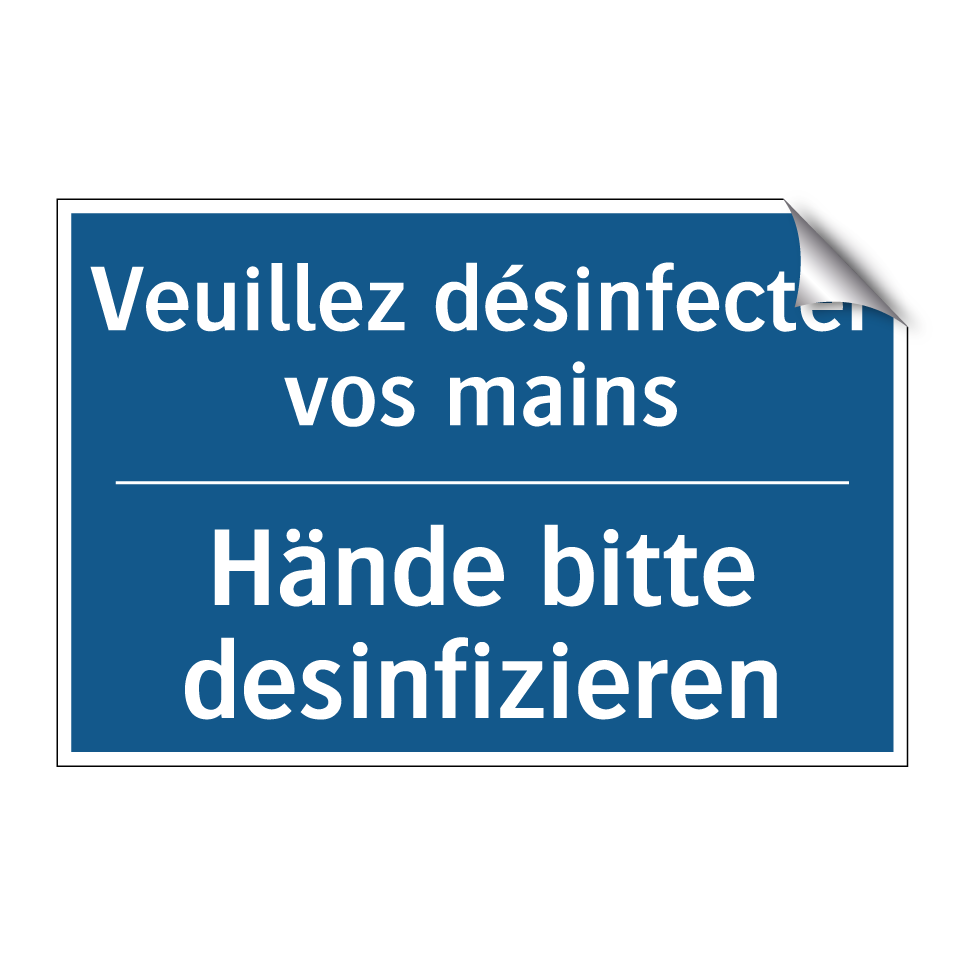 Hände bitte desinfizieren - Veuillez désinfecter vos mains