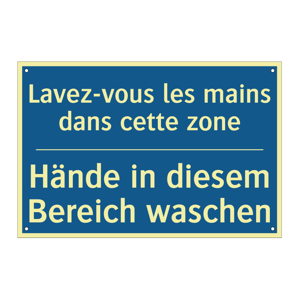 Hände in diesem Bereich waschen /.../ - Lavez-vous les mains dans cette  /.../