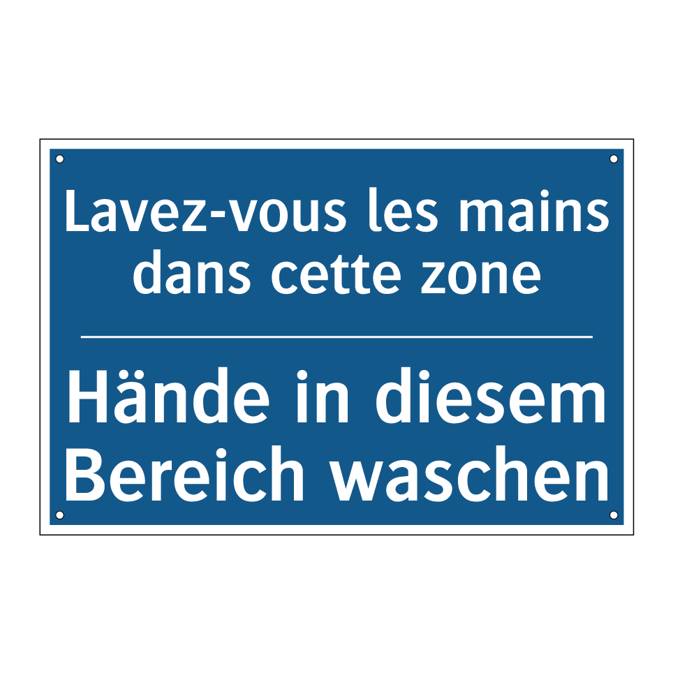 Hände in diesem Bereich waschen /.../ - Lavez-vous les mains dans cette  /.../