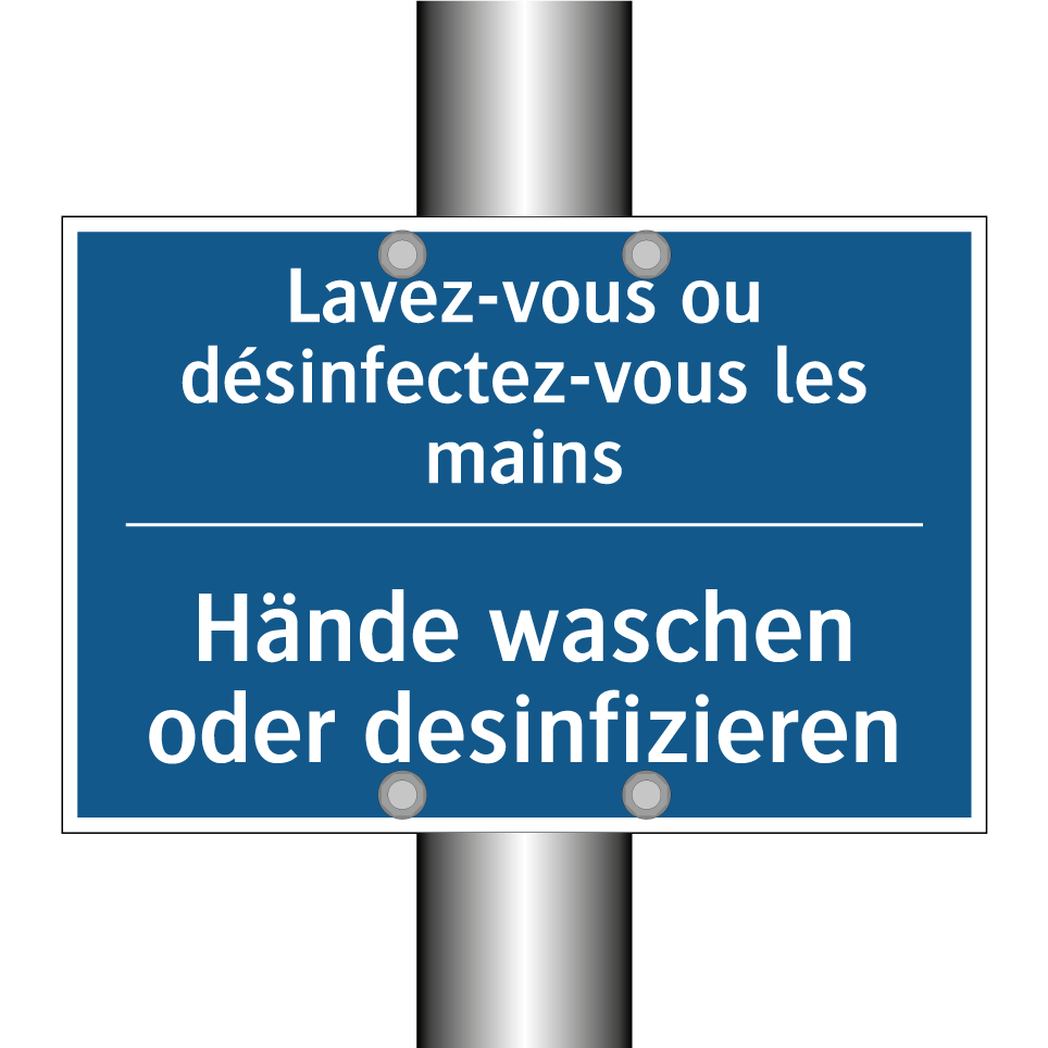 Hände waschen oder desinfizieren /.../ - Lavez-vous ou désinfectez-vous  /.../