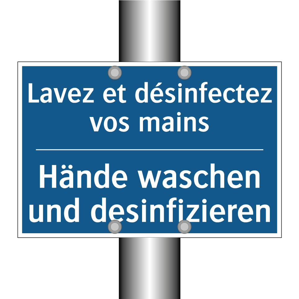 Hände waschen und desinfizieren /.../ - Lavez et désinfectez vos mains