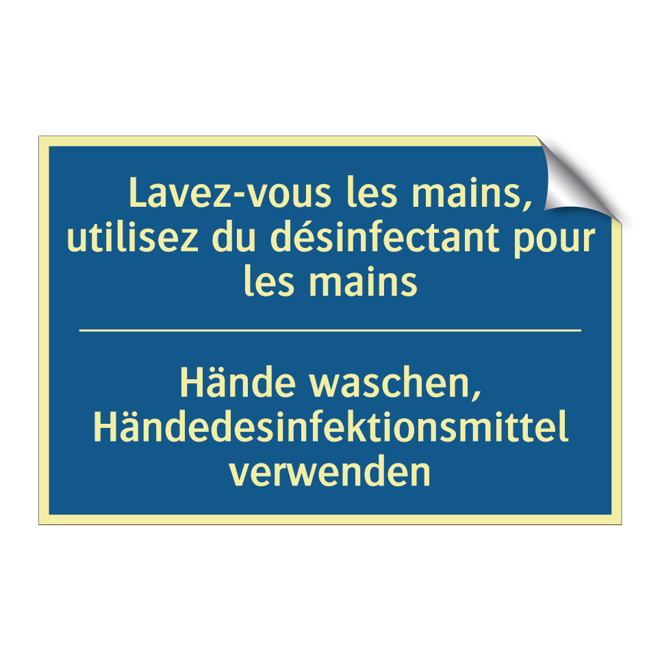 Hände waschen, Händedesinfektionsmittel  /.../ - Lavez-vous les mains, utilisez  /.../