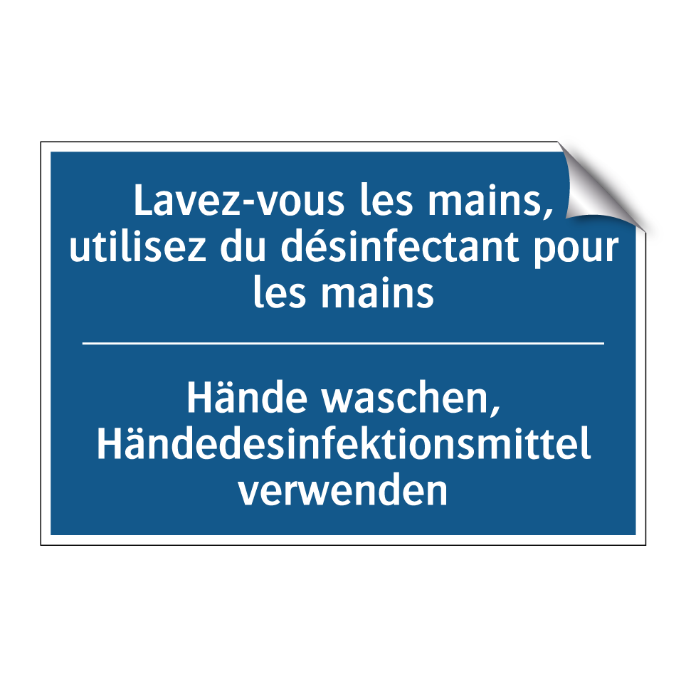 Hände waschen, Händedesinfektionsmittel  /.../ - Lavez-vous les mains, utilisez  /.../