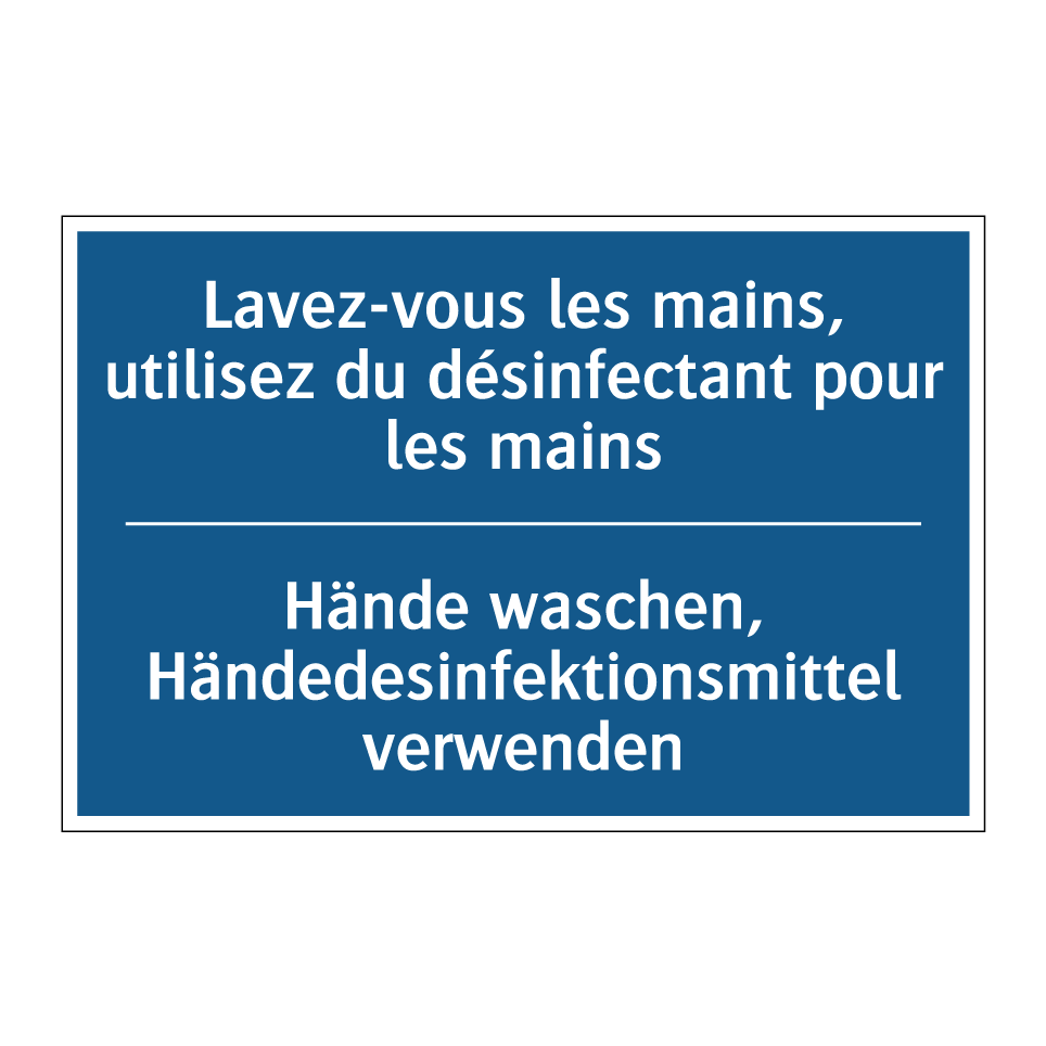 Hände waschen, Händedesinfektionsmittel  /.../ - Lavez-vous les mains, utilisez  /.../