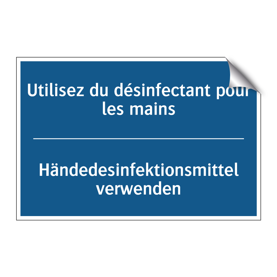 Händedesinfektionsmittel verwenden /.../ - Utilisez du désinfectant pour  /.../