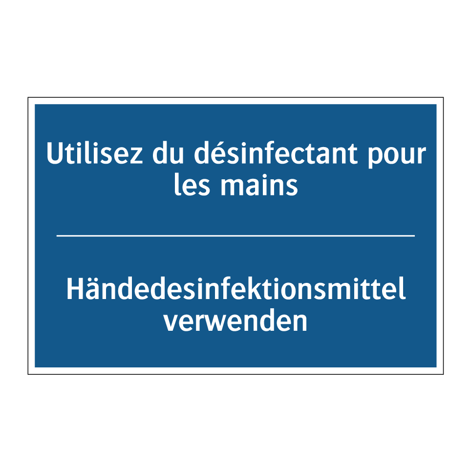 Händedesinfektionsmittel verwenden /.../ - Utilisez du désinfectant pour  /.../